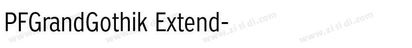 PFGrandGothik Extend字体转换 PFGrandGothik Extend字体转换